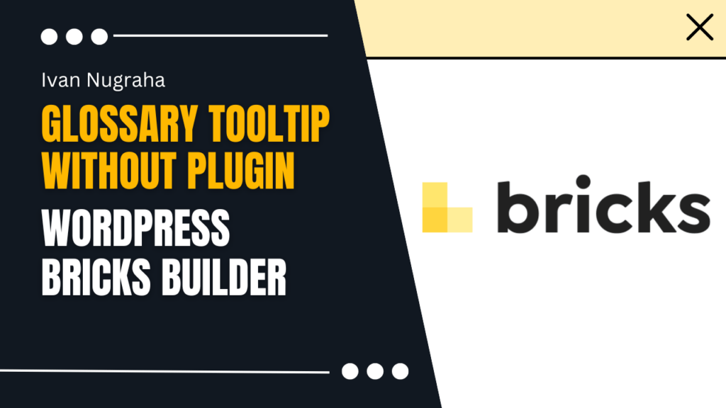 WordPress glossary without plugin x Bricks Builder